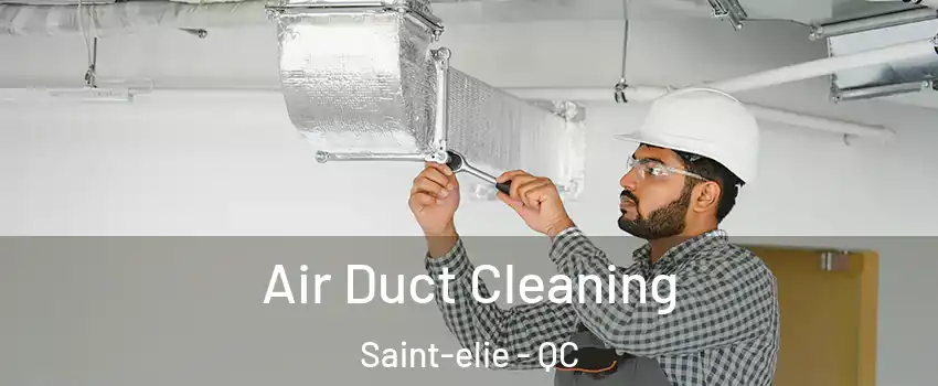  Air Duct Cleaning Saint-elie - QC