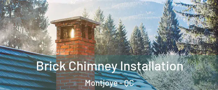  Brick Chimney Installation Montjoye - QC