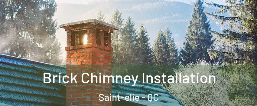 Brick Chimney Installation Saint-elie - QC