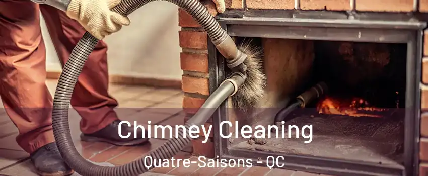  Chimney Cleaning Quatre-Saisons - QC