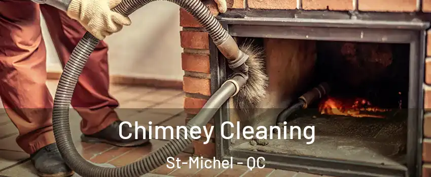  Chimney Cleaning St-Michel - QC