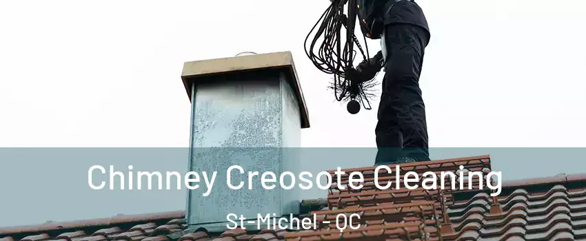  Chimney Creosote Cleaning St-Michel - QC