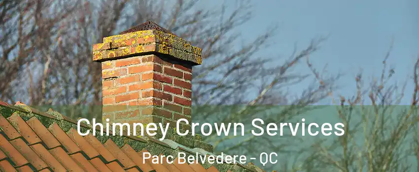  Chimney Crown Services Parc Belvedere - QC