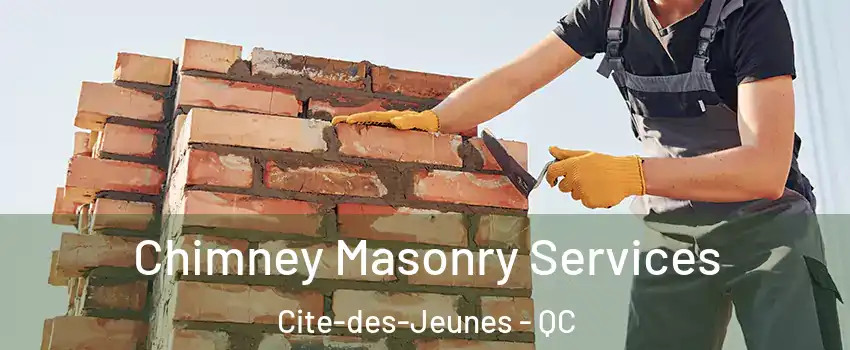  Chimney Masonry Services Cite-des-Jeunes - QC
