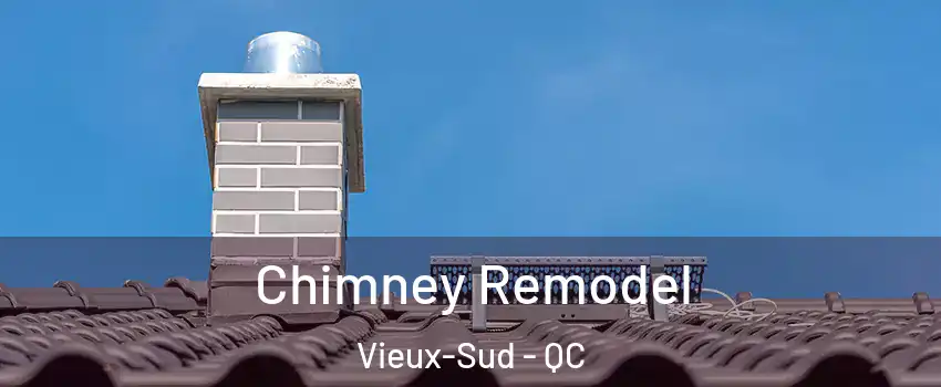  Chimney Remodel Vieux-Sud - QC