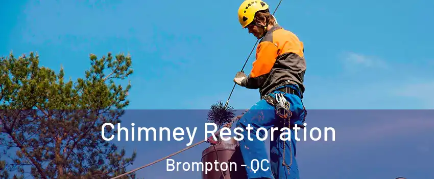  Chimney Restoration Brompton - QC
