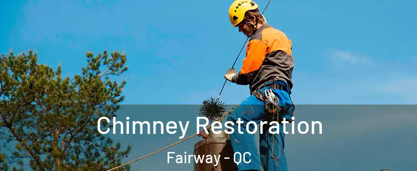  Chimney Restoration Fairway - QC