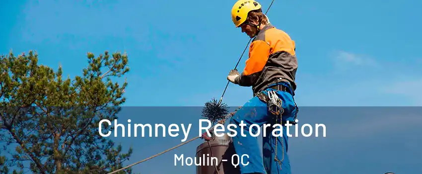  Chimney Restoration Moulin - QC