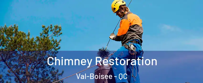  Chimney Restoration Val-Boisee - QC