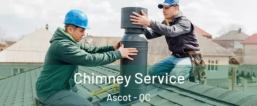 Chimney Service Ascot - QC