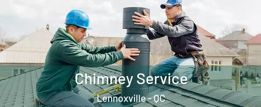  Chimney Service Lennoxville - QC