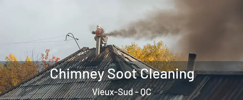  Chimney Soot Cleaning Vieux-Sud - QC