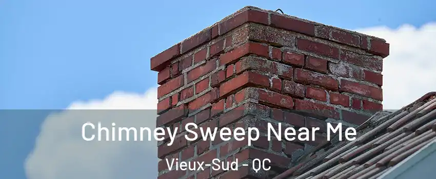  Chimney Sweep Near Me Vieux-Sud - QC