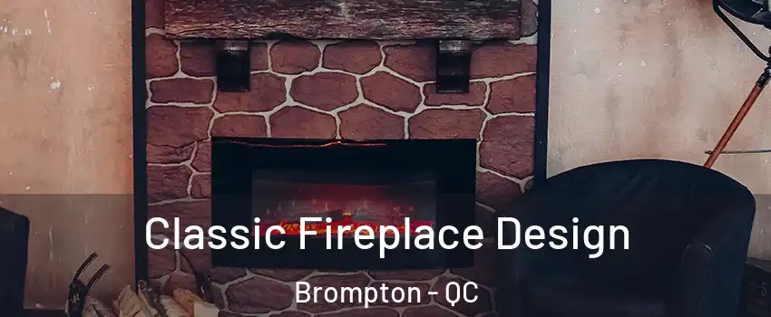  Classic Fireplace Design Brompton - QC