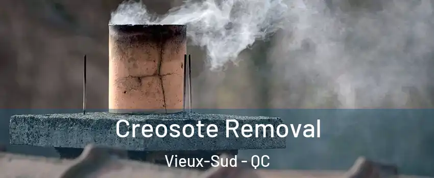  Creosote Removal Vieux-Sud - QC