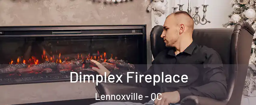  Dimplex Fireplace Lennoxville - QC