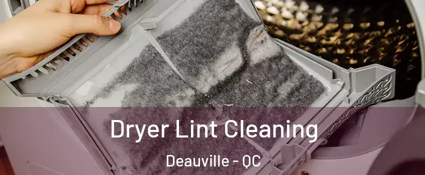  Dryer Lint Cleaning Deauville - QC