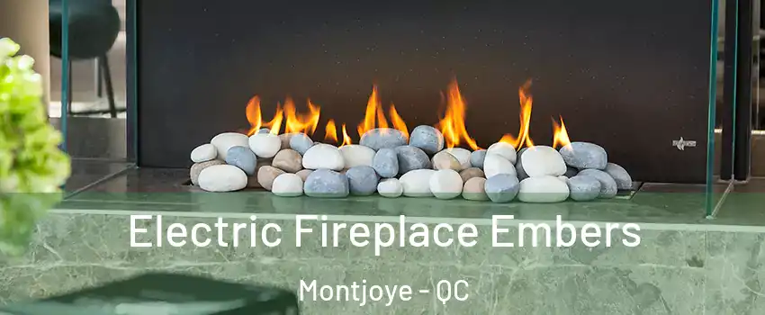  Electric Fireplace Embers Montjoye - QC