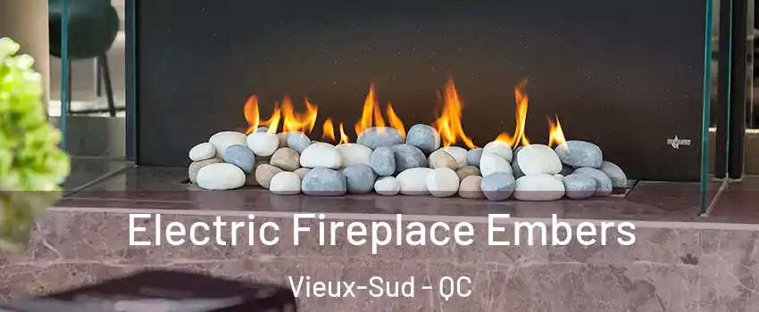  Electric Fireplace Embers Vieux-Sud - QC