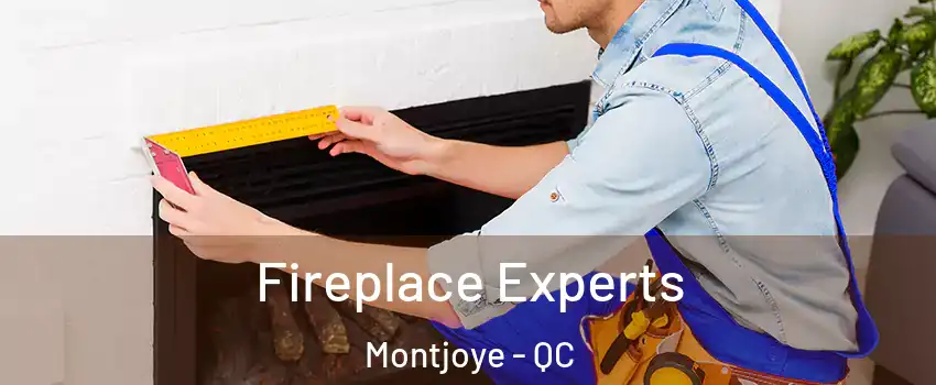  Fireplace Experts Montjoye - QC