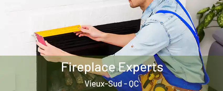  Fireplace Experts Vieux-Sud - QC