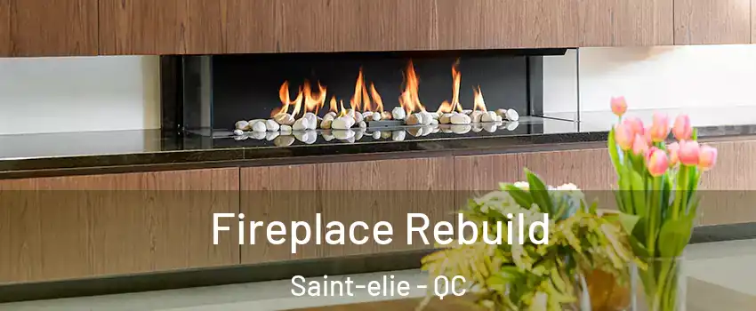  Fireplace Rebuild Saint-elie - QC