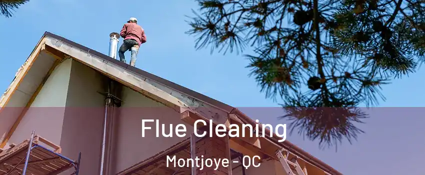  Flue Cleaning Montjoye - QC