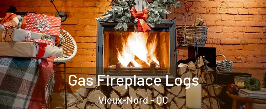  Gas Fireplace Logs Vieux-Nord - QC