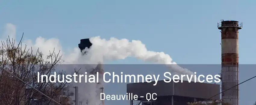  Industrial Chimney Services Deauville - QC