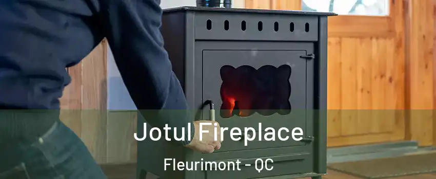  Jotul Fireplace Fleurimont - QC