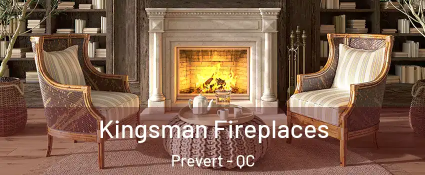  Kingsman Fireplaces Prevert - QC