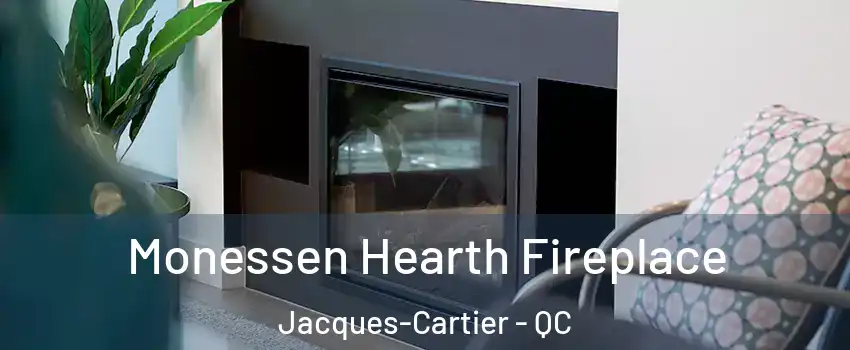  Monessen Hearth Fireplace Jacques-Cartier - QC