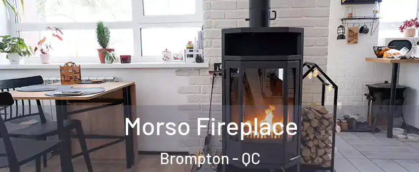  Morso Fireplace Brompton - QC