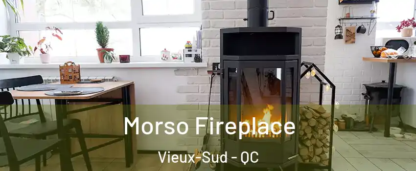  Morso Fireplace Vieux-Sud - QC