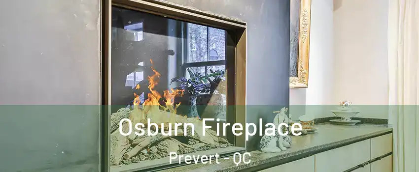  Osburn Fireplace Prevert - QC