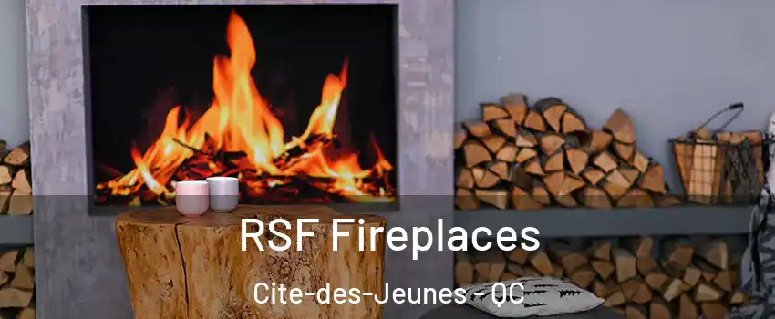  RSF Fireplaces Cite-des-Jeunes - QC
