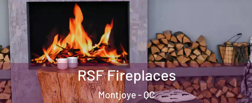  RSF Fireplaces Montjoye - QC