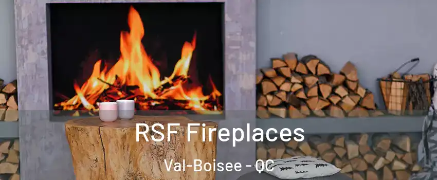 RSF Fireplaces Val-Boisee - QC