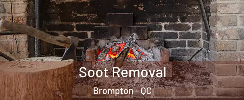  Soot Removal Brompton - QC