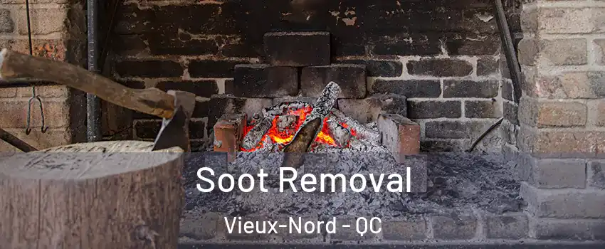  Soot Removal Vieux-Nord - QC