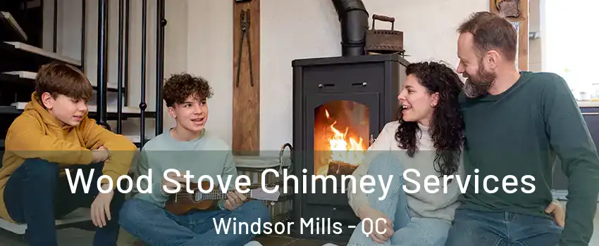  Wood Stove Chimney Services Windsor Mills - QC